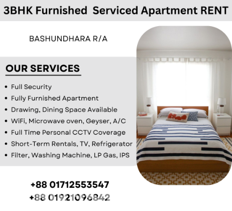 Furnished 3BHK Serviced Apartment RENT in Bashundhara R/A